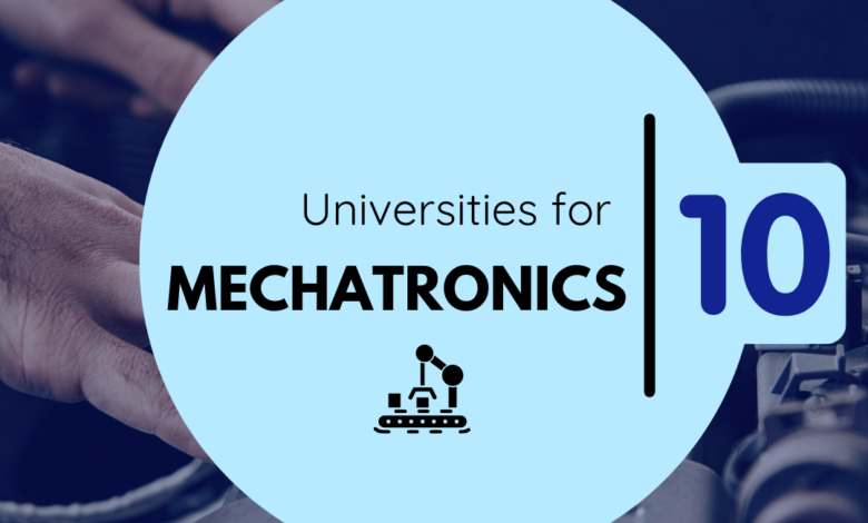 Top 10 Universities for Mechatronics in Germany