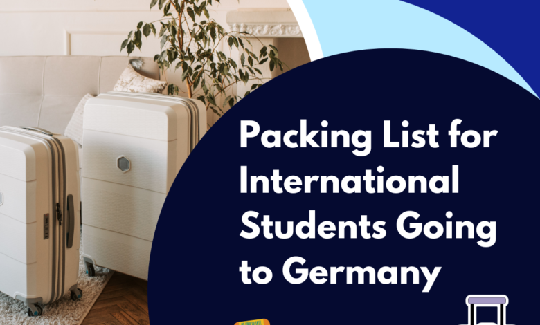 Packing List for International Students Going to Germany