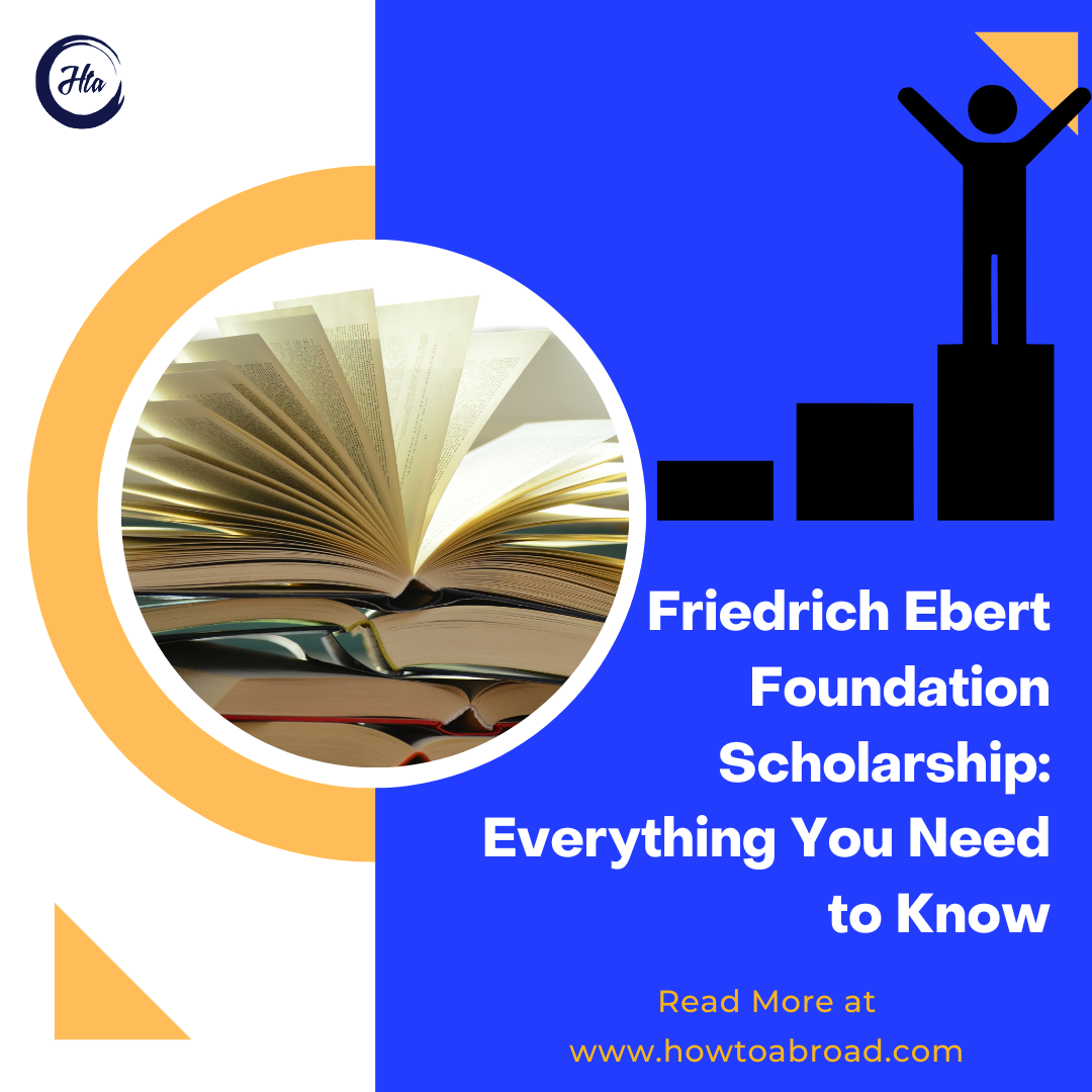 Friedrich Ebert Foundation Scholarship: Everything You Need To Know ...