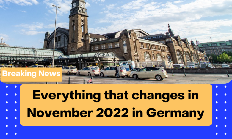 Everything that changes in November 2022 in Germany