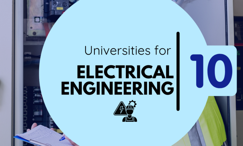Top 10 Universities for Electrical Engineering in Germany
