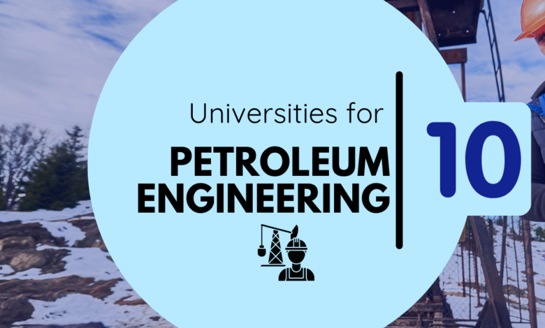 Top 10 Universities for Petroleum Engineering in Germany