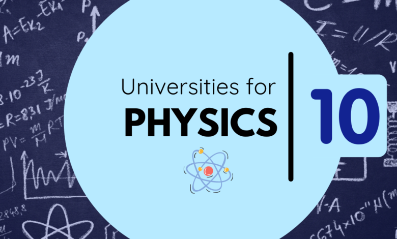 Top 10 Universities for Physics in Germany