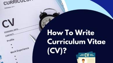 How To Write Curriculum Vitae (CV)