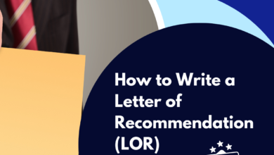 How to Write a Letter of Recommendation (LOR)