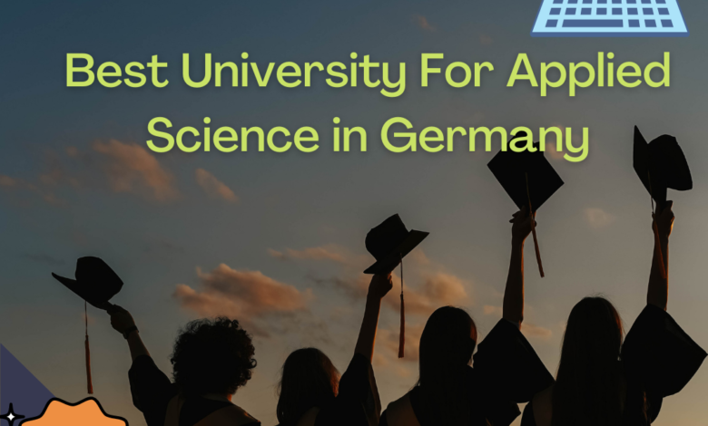Best University For Applied Science in Germany