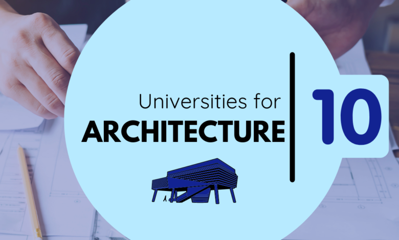 Top 10 Universities for Architecture in Germany