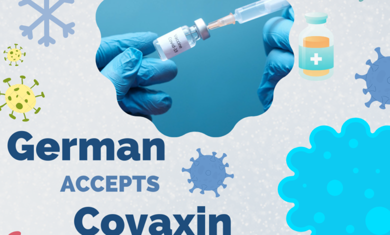 German accepts Covaxin