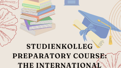Studienkolleg Preparatory Course: The International Student’s Guide