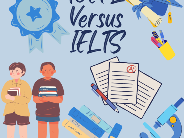TOEFL Versus IELTS