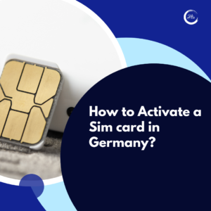 How to Activate a Sim card in Germany