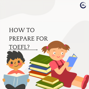 How to prepare for TOEFL