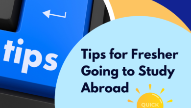 Tips for Fresher Going to Study Abroad