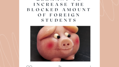 Germany to Increase the blocked amount of foreign students: