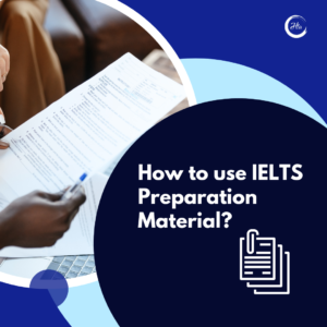 How to use IELTS Preparation Material