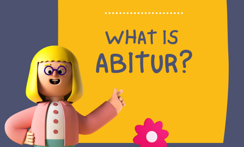 WHAT IS ABITUR