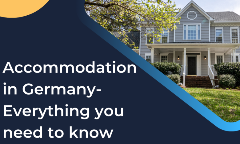 Accommodation in Germany- Everything you need to know