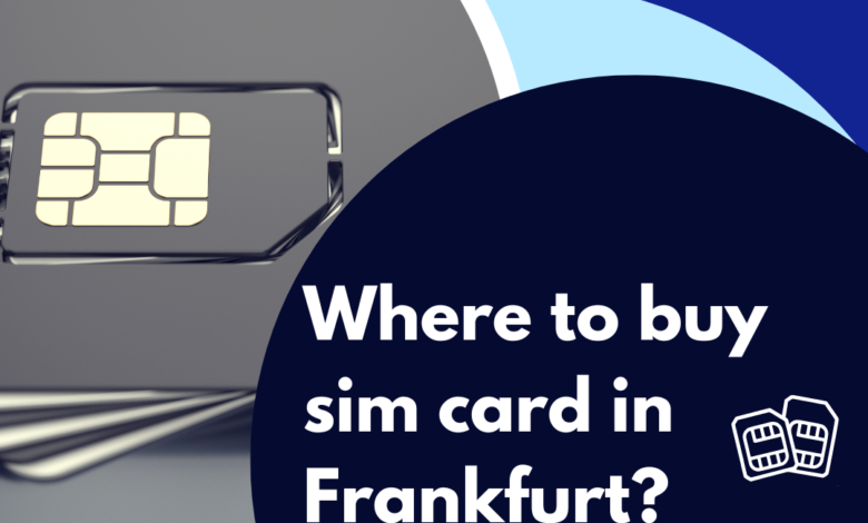 Buy sim card in Frankfurt