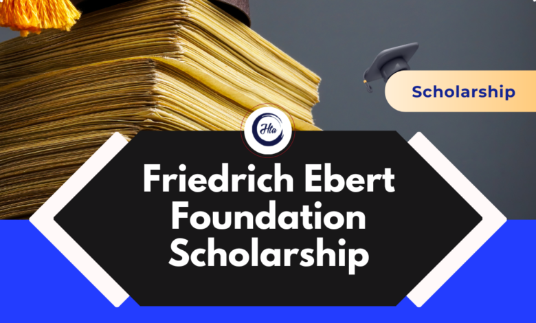 Friedrich Ebert Foundation Scholarship
