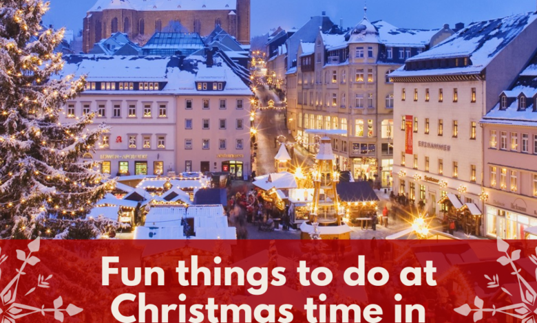 Fun things to do at Christmas time in Germany