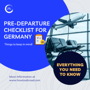 Pre-Departure Checklist for Germany Everything you need to know