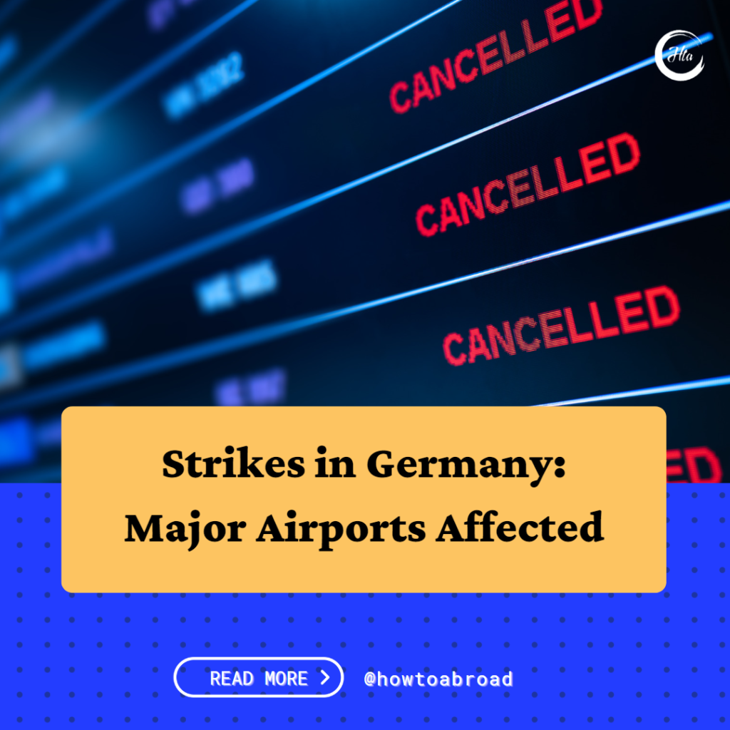 Strikes in Germany Major Airports Affected How to Abroad