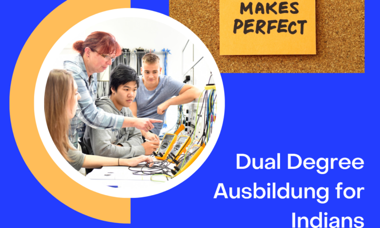 Dual Degree Ausbildung for Indians in Germany