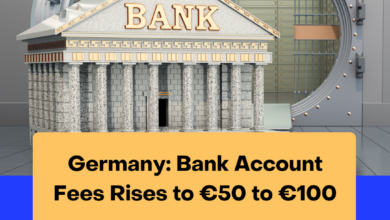 Germany, Bank Account Fees Rises to €50 to €100