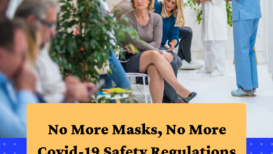 No More Masks, No More Covid-19 Safety Regulations