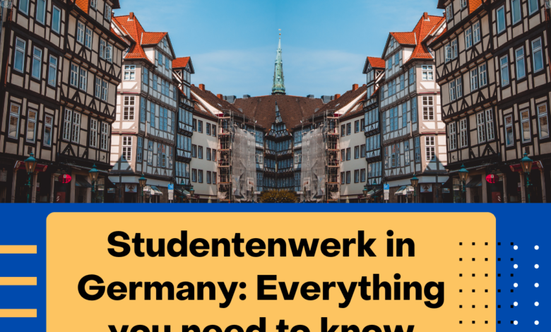 Studentenwerk in Germany: Everything you need to know