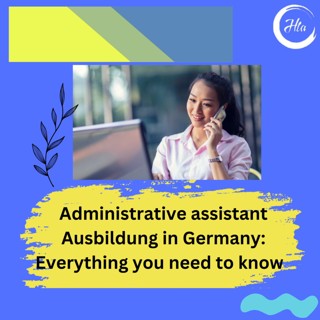 Administrative assistant Ausbildungin Germany:Acompleteguide