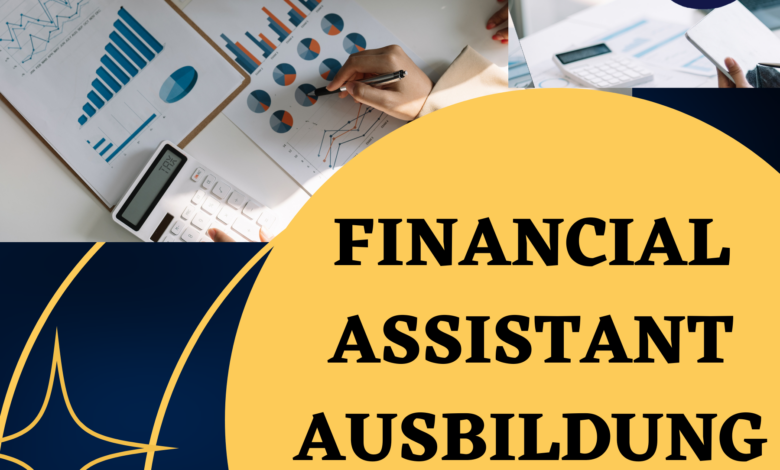FINANCIAL ASSISTANT AUSBILDUNG IN GERMANY