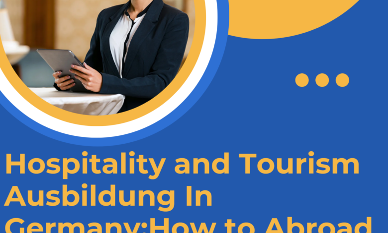 Hospitality and Tourism Ausbildung In Germany