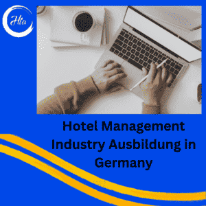 Hotel Management Industry Ausbildung in Germany
