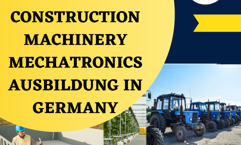 AGRICULTURE-AND-CONSTRUCTION-MECHINERY-MECHATRONICS Ausbildung