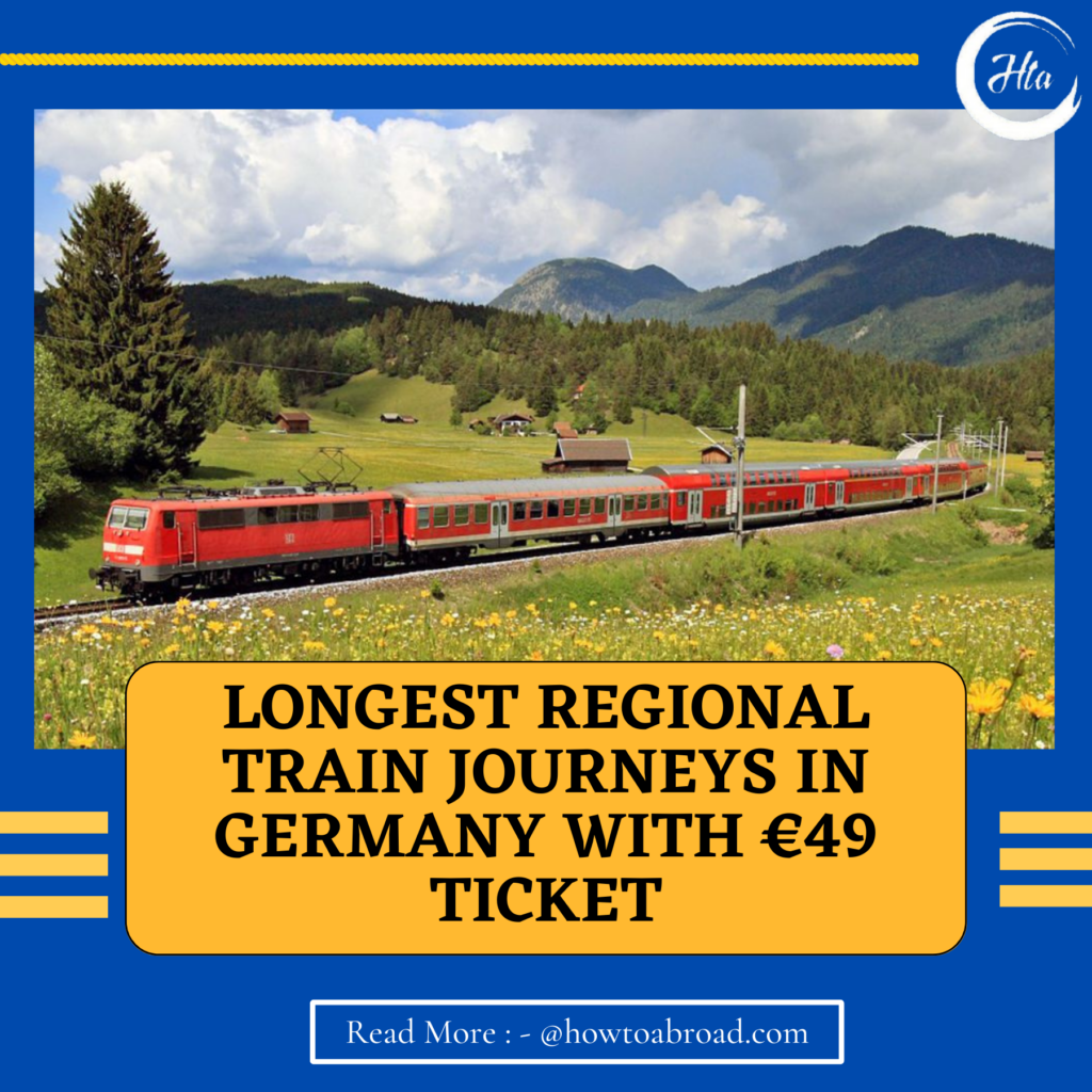 longest-regional-train-journeys-in-germany-with-49-ticket-how-to-abroad