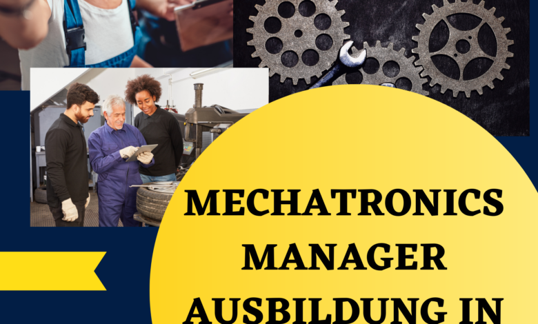 Mechatronics Manager Ausbildung in Germany