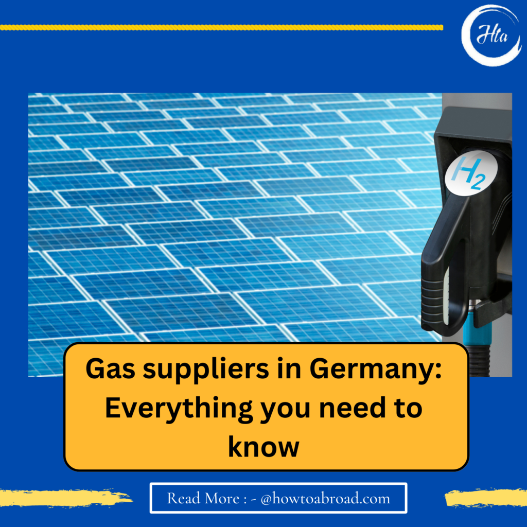 gas-suppliers-in-germany-everything-you-need-to-know-how-to-abroad