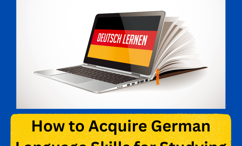 How to Acquire German Language Skills for Studying in Germany