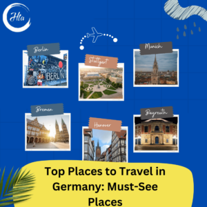 Top Places to Visit in Germany Must-See Places