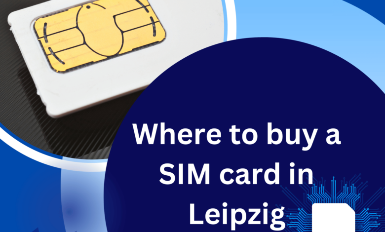 Where-to-buy-a-SIM-card-in-Leipzig