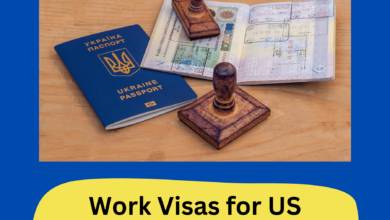 Work Visas for US Citizens: What You Need to Know
