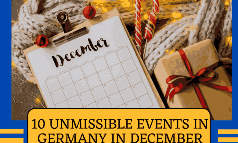 10-UNMISSIBLE-EVENTS-IN-GERMANY-IN-DECEMBER-2023