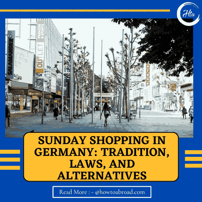 Where to do Sunday Shopping in Germany? How to Abroad