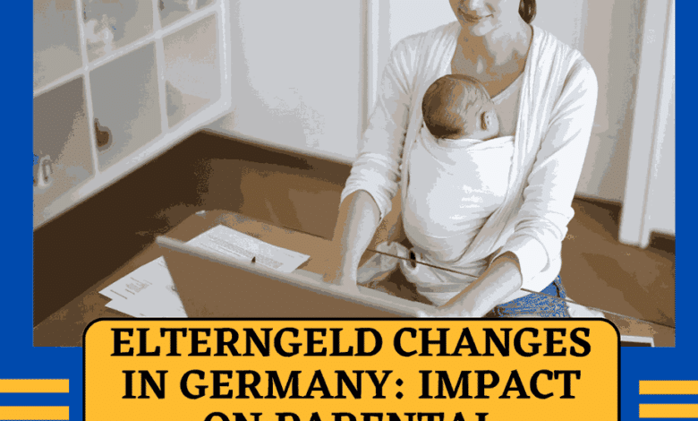 Elterngeld-Changes-in-Germany-Impact-on-Parental-Allowance