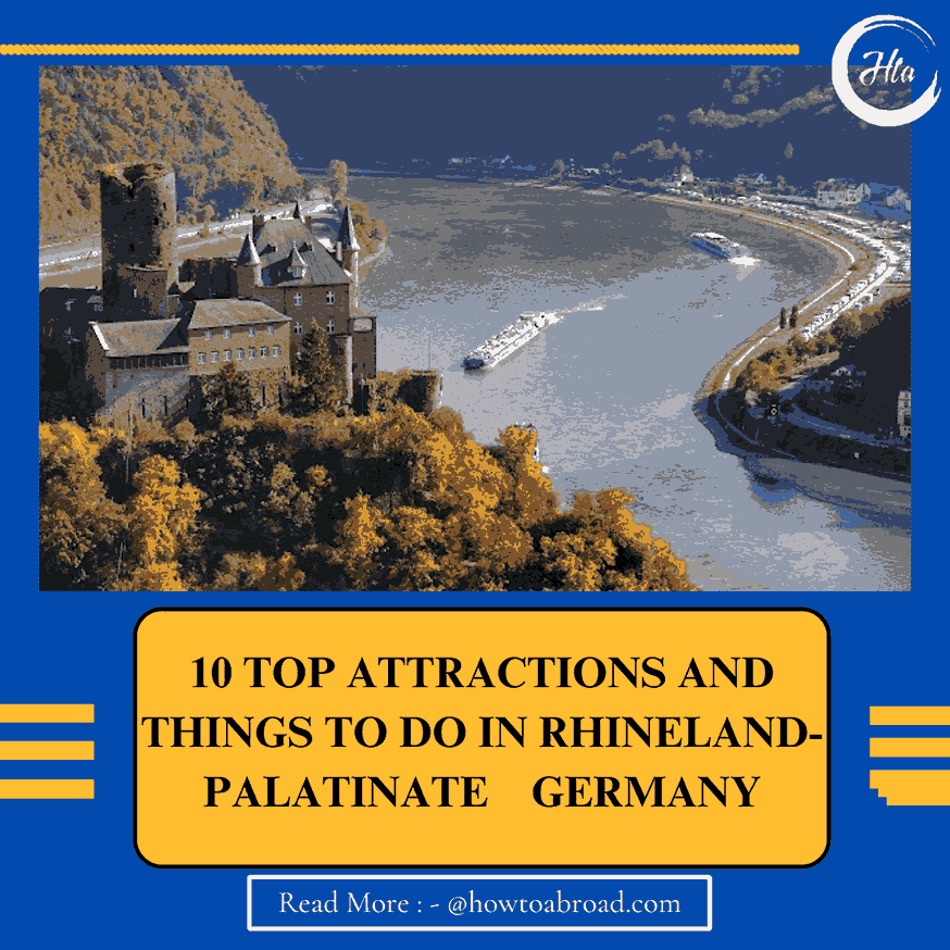 10 Top Attractions and things to do in Rhineland-Palatinate, Germany ...