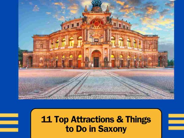 11 Top Attractions and Things to Do in Saxony