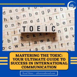Mastering TOEIC: Your Ultimate Guide to Success in International Communication