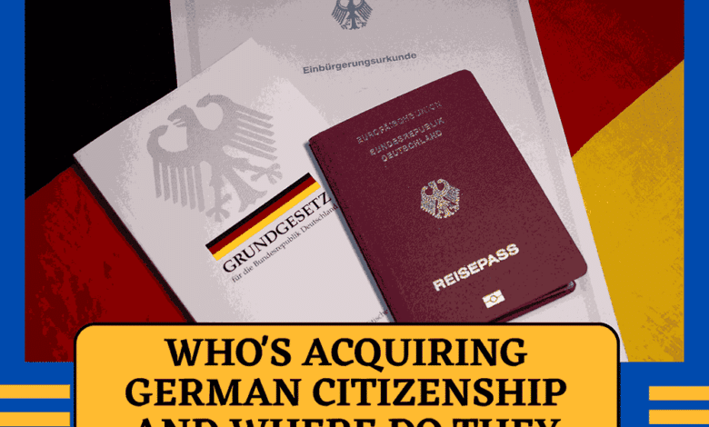 Whos-Acquiring-German-Citizenship-and-Where-Do-They-Reside