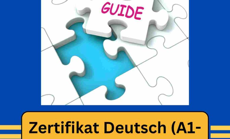 Zertifikat Deutsch (A1-C2): Complete Guide 